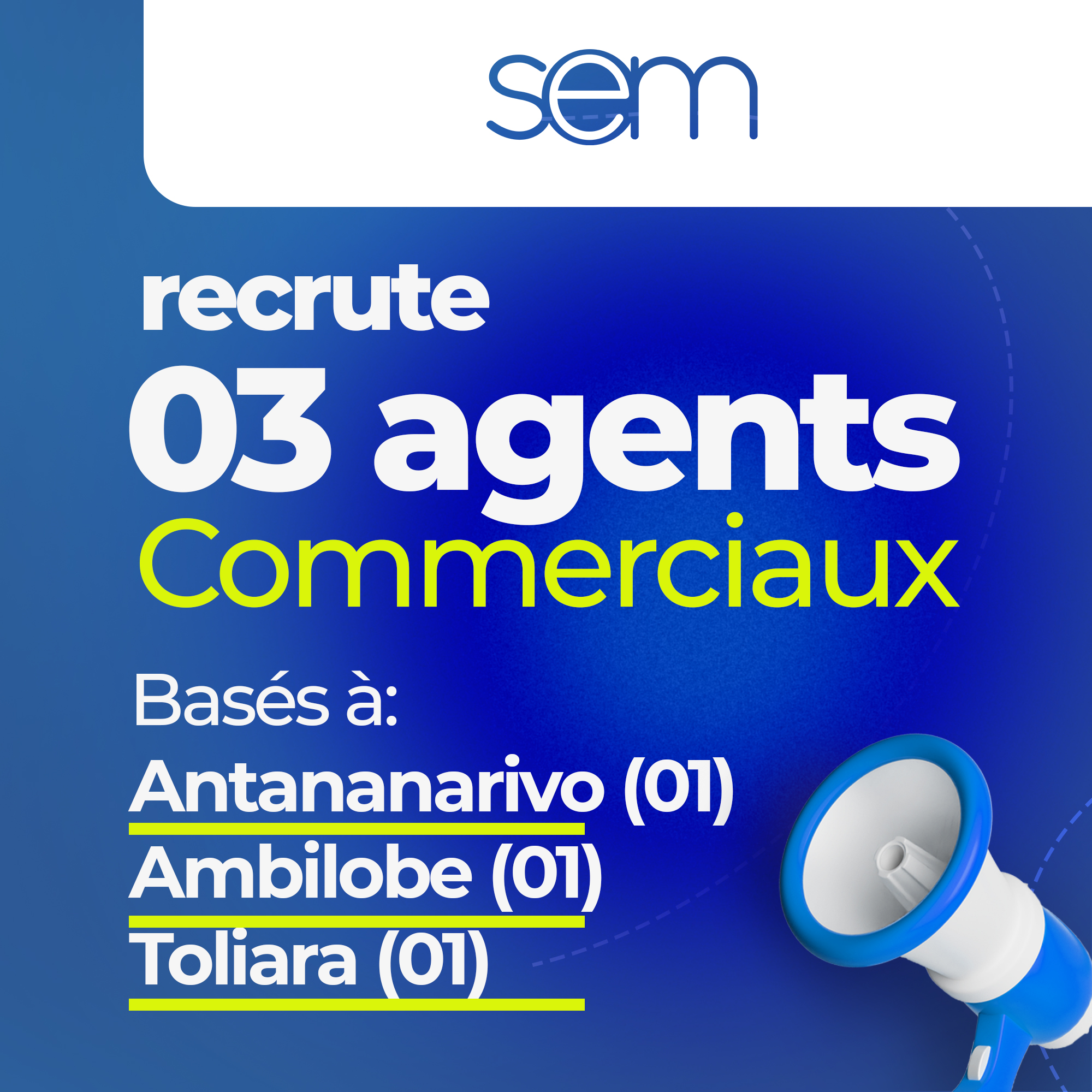 Recrutement d'Agents Commerciaux (03 postes)